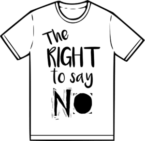 right to say no